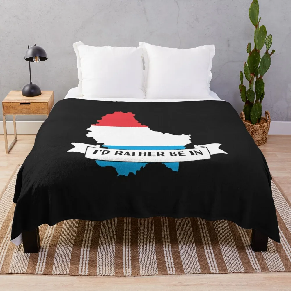 I'd Rather Be In LuxembourgThrow Blanket Blankets Sofas Of Decoration Blankets For Sofa
I'd Rather Be In LuxembourgThrow Blanket Blankets Sofas Of Decoration Blankets For Sofa