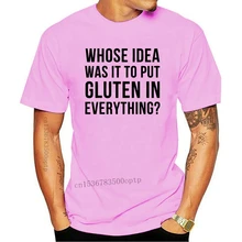 New Whose Idea Was It To Put Gluten In Everything Funny Short Sleeve T-Shirt