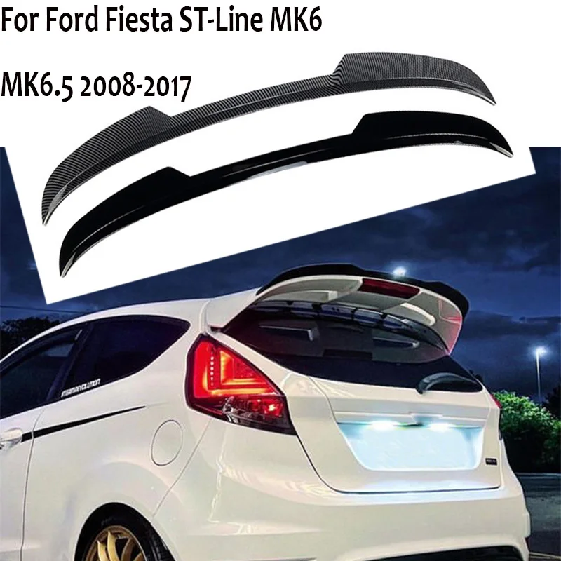 Glossy ABS Car Rear trunk Roof Wing Spoilers For Ford Fiesta ST-Line MK6 MK6.5 2008 - 2017 tail Tailgate Splitter Spoiler Wings
Glossy ABS Car Rear trunk Roof Wing Spoilers For Ford Fiesta ST-Line MK6 MK6.5 2008 - 2017 tail Tailgate Splitter Spoiler Wings