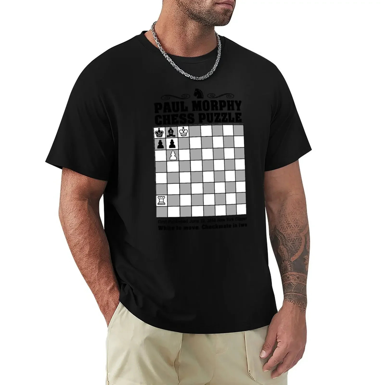 

Paul Morphy--Chess Puzzle T-Shirt quick drying customs design your own Aesthetic clothing Men's cotton t-shirt