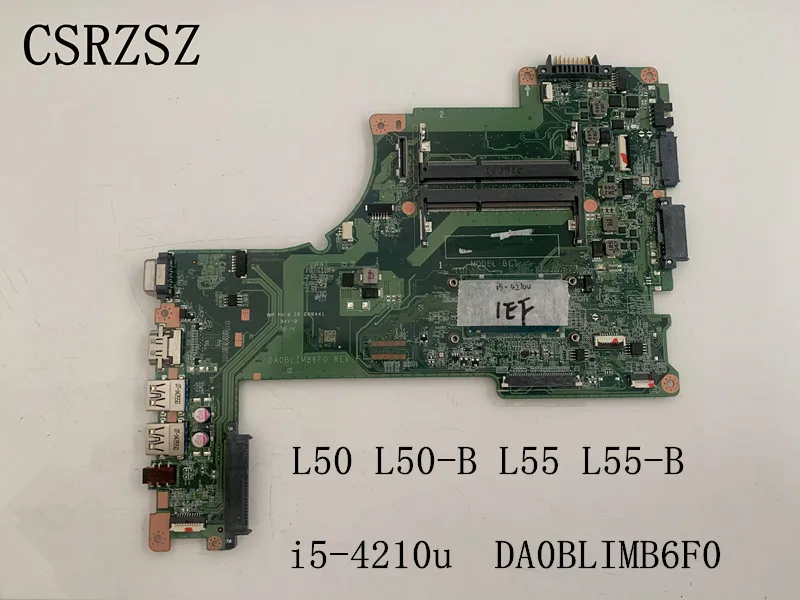 

For Toshiba satellite L50 L50-B L55 L55-B Laptop motherboard with i5-4210u CPU DA0BLIMB6F0 Test work perfect