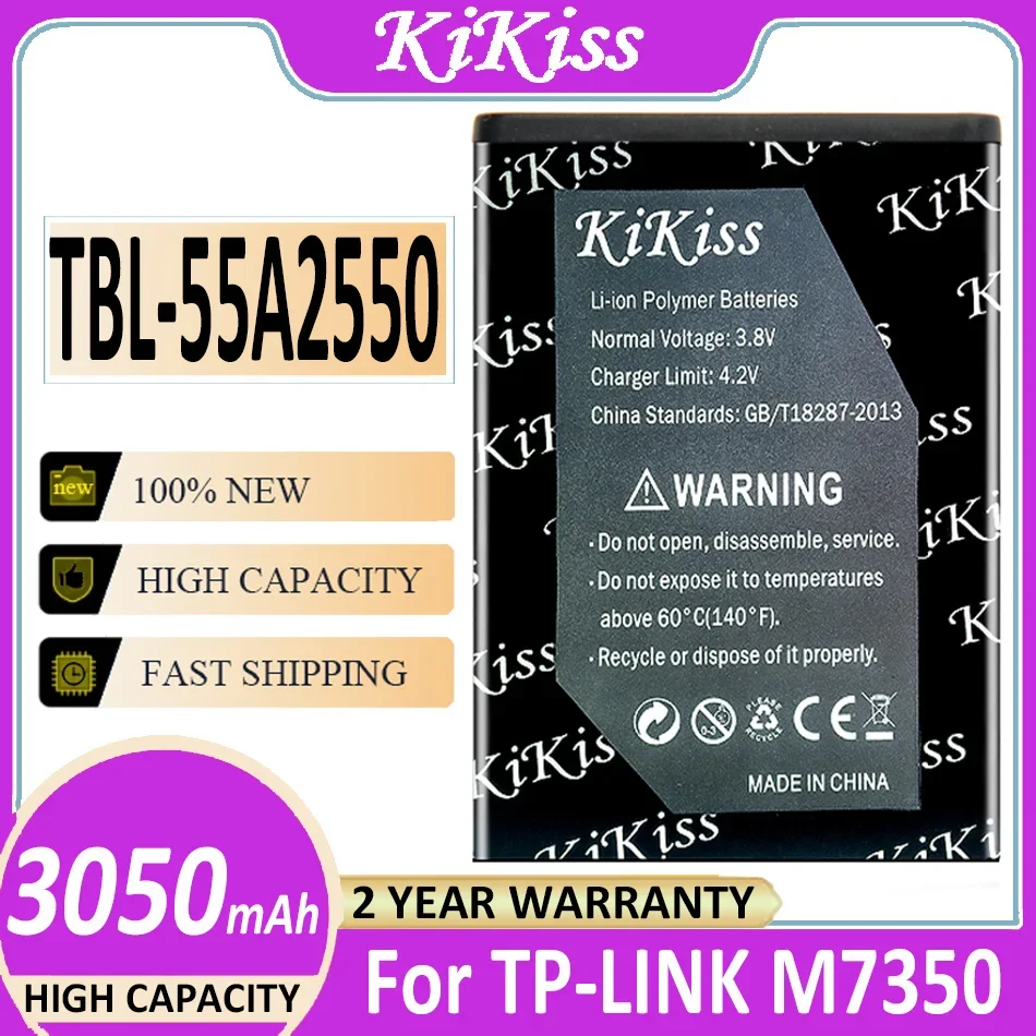 KiKiss 3050mAh For TP-LINK M7350 TBL-55A2550 TL-TR961 2500L TBL-68A2000 TBL55A2000 TL-MR11U TL-MR3040 M7310 Wifi
KiKiss 3050mAh For TP-LINK M7350 TBL-55A2550 TL-TR961 2500L TBL-68A2000 TBL55A2000 TL-MR11U TL-MR3040 M7310 Wifi