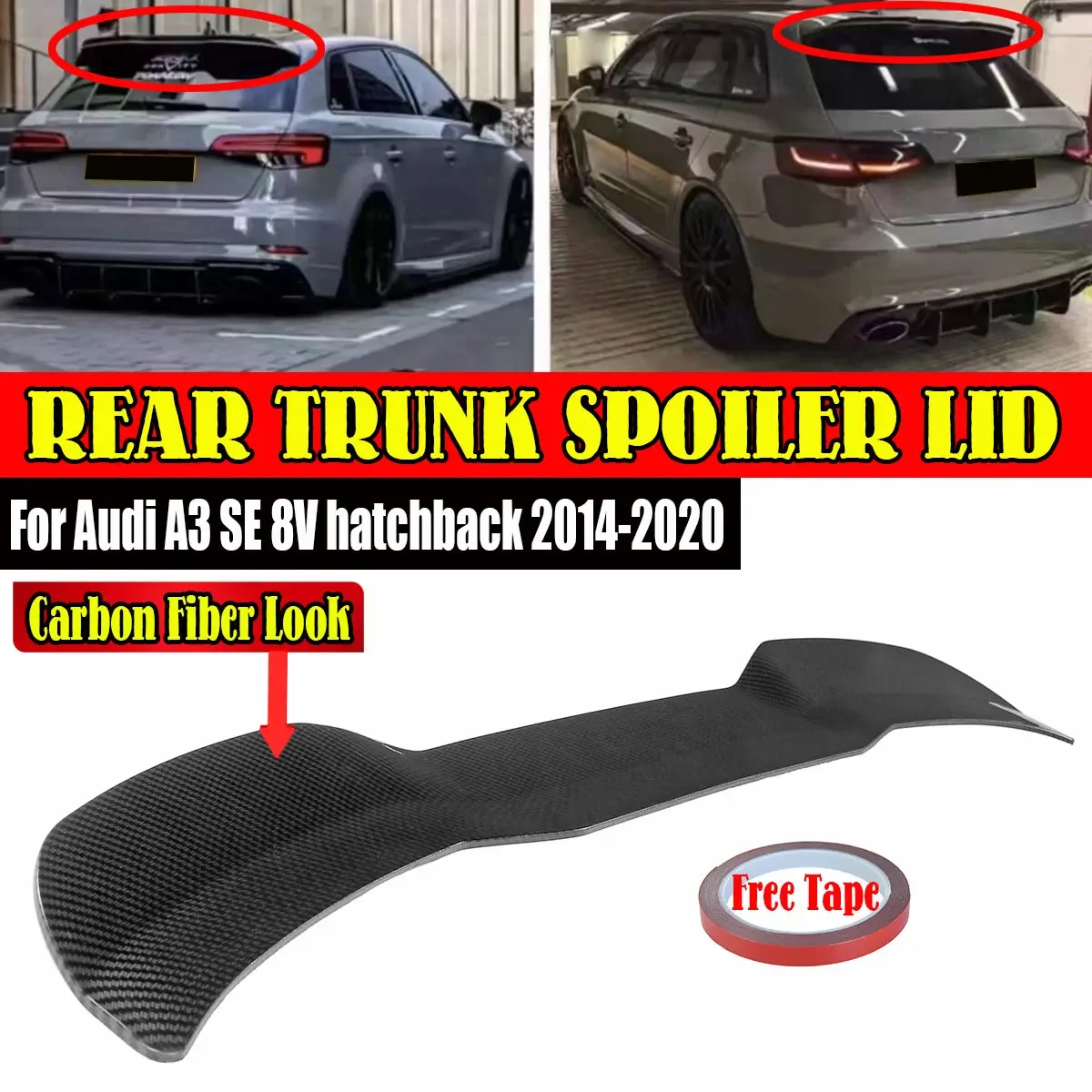 New Car Rear Spoiler Wing Lip Extension For Audi A3 SE 8V hatchback 2014-2020 Rear Trunk Spoiler Lip Tail Wing Decoration
New Car Rear Spoiler Wing Lip Extension For Audi A3 SE 8V hatchback 2014-2020 Rear Trunk Spoiler Lip Tail Wing Decoration