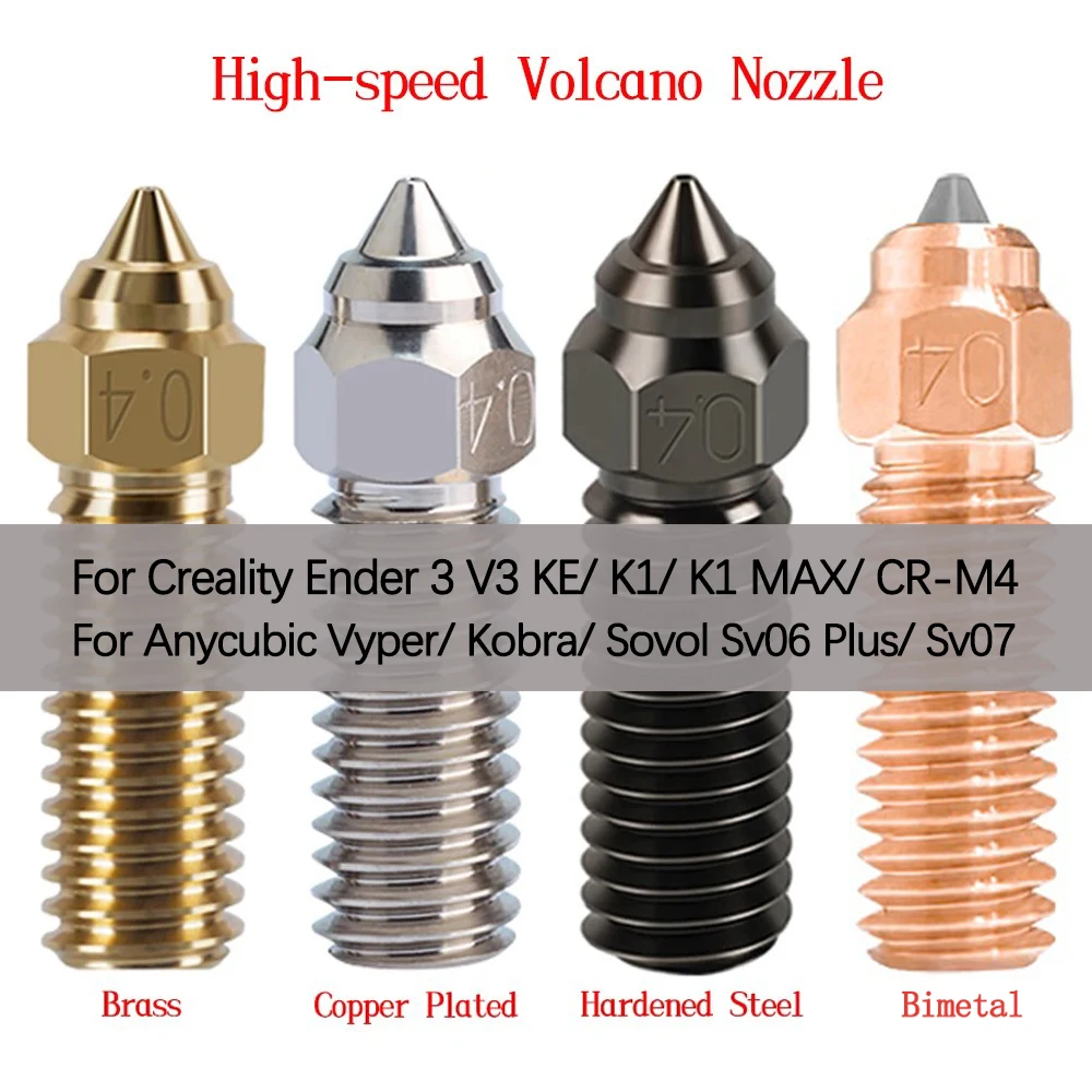 Volcano Nozzle Brass Copper Plated Hardened Steel Bimetal For Creality Ender 3 V3 KE/ K1/ K1 Max/ CR-M4 For Anycubic Kobra/Vyper
Volcano Nozzle Brass Copper Plated Hardened Steel Bimetal For Creality Ender 3 V3 KE/ K1/ K1 Max/ CR-M4 For Anycubic Kobra/Vyper