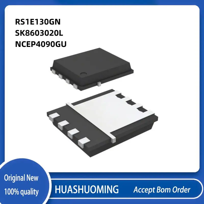 10PCS/LOT RS1E130GN RS1E130 RS1E130GNTB DFN5X6 SK8603020L SK8603020 8603020 NCEP4090GU NCEP4090G NCEP4090 P4090GU DFN8
10PCS/LOT RS1E130GN RS1E130 RS1E130GNTB DFN5X6 SK8603020L SK8603020 8603020 NCEP4090GU NCEP4090G NCEP4090 P4090GU DFN8