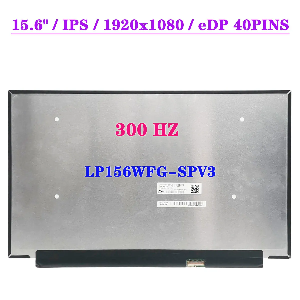 15,6-дюймовый LP156WFG-SPV3 тонкий FHD ЖК-экран для ноутбука 1920x108 0 IPS 15,6 Гц 300 мм EDP 40pins дисплей матричная игровая панель
15,6-дюймовый LP156WFG-SPV3 тонкий FHD ЖК-экран для ноутбука 1920x108 0 IPS 15,6 Гц 300 мм EDP 40pins дисплей матричная игровая панель