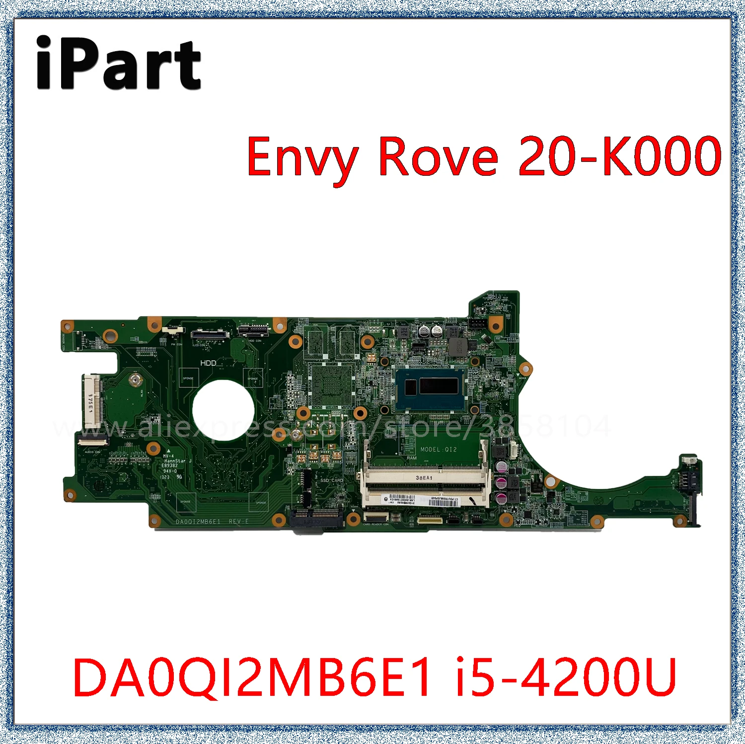 For HP Envy Rove 20-K000 20-K100 Laptop Motherboard With I5-4200U CPU DA0QI2MB6E1
For HP Envy Rove 20-K000 20-K100 Laptop Motherboard With I5-4200U CPU DA0QI2MB6E1