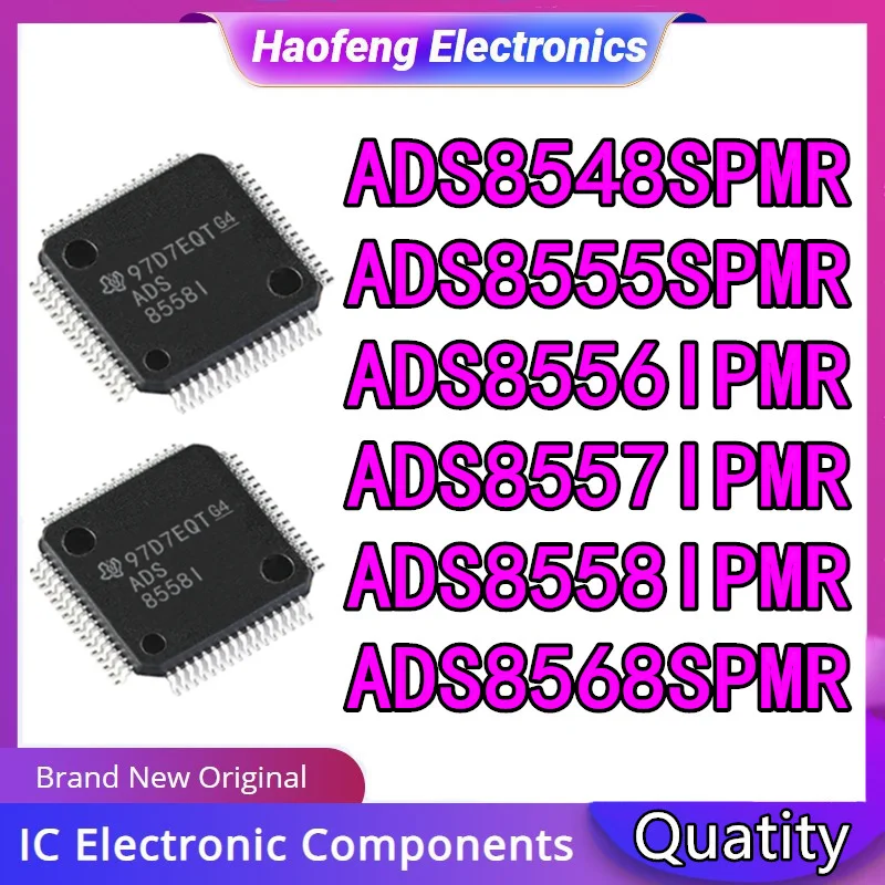 ADS8548SPMR ADS8555SPMR ADS8556IPMR ADS8557IPMR ADS8558IPMR ADS8568SPMR ADS85 ADS IC MCU Chip LQFP-64 in stock
ADS8548SPMR ADS8555SPMR ADS8556IPMR ADS8557IPMR ADS8558IPMR ADS8568SPMR ADS85 ADS IC MCU Chip LQFP-64 in stock