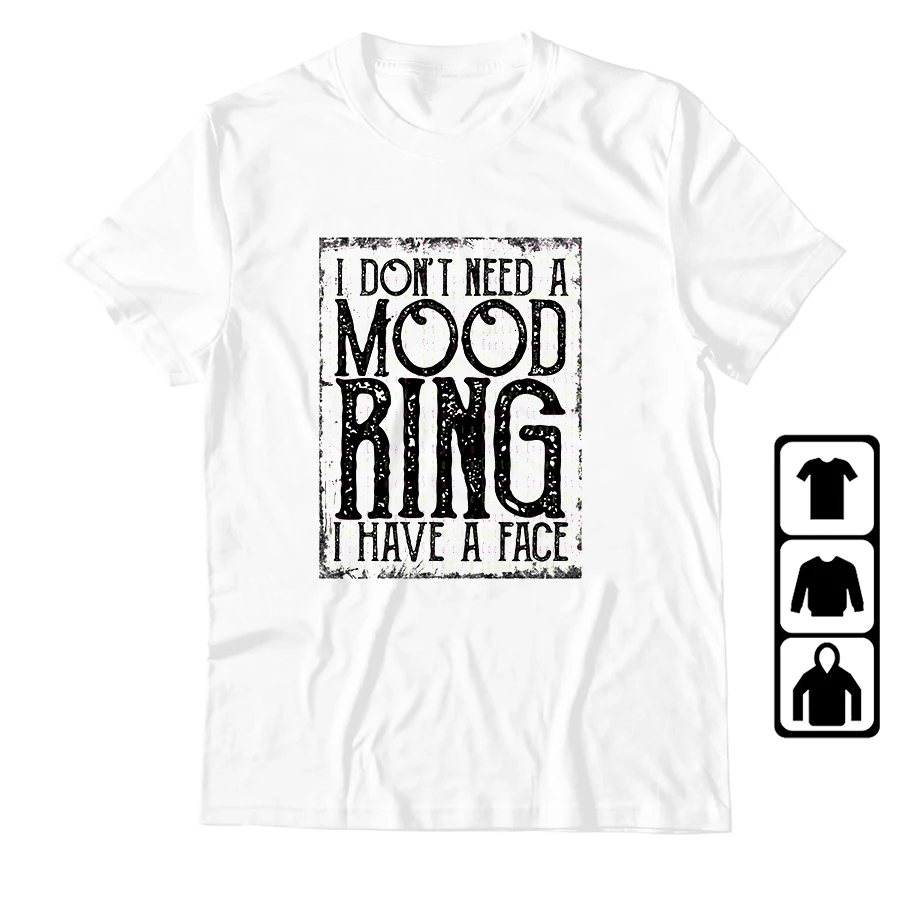 Hot Sale I Don’t Need A Mood Ring I Have A Face Print Funny Humor Women's Shirts 100% Cotton Graphic Tee Shirt For Women
Hot Sale I Don’t Need A Mood Ring I Have A Face Print Funny Humor Women's Shirts 100% Cotton Graphic Tee Shirt For Women