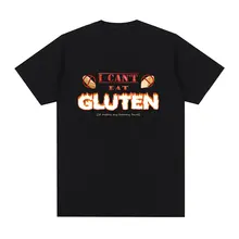 I Cant Eat Gluten It Makes My Tummy Hurt Meme T-shirt Men Clothing 100% Cotton Casual O-Neck Oversized T-shirts Tops Streetwear