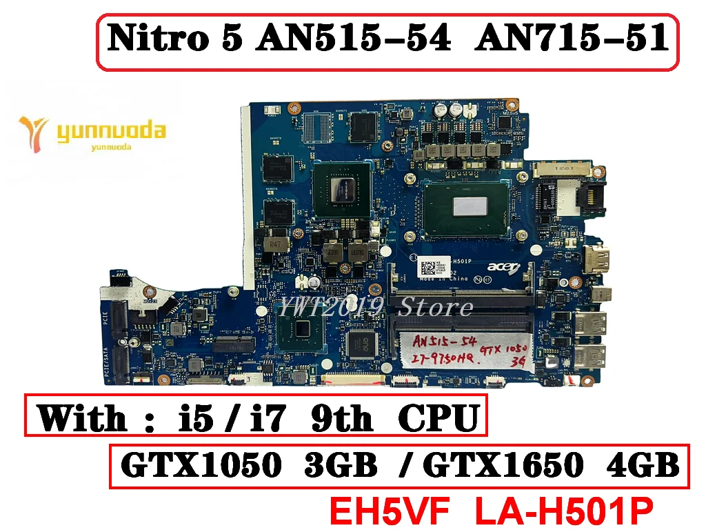 

Original For ACER Nitro 5 AN515-54 AN715-51 Laptop Motherboard With I5 I7 9th CPU GTX1050 GTX1650 GPU EH5VF LA-H501P 100% tested