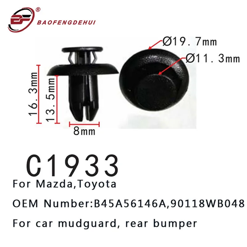

Car Mudguard Clip For Mazda 2 3 CX-3 CX-5 MX-5 CX-9 Toyota Rear Bumper Fastener 1.5 2.0 2.5l B45A56146A 90118WB048