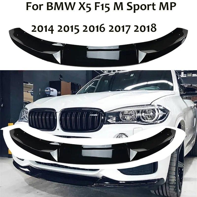 

GLOSS BLACK X5 F15 M 2014 - 2018 Sport MP Front Bumper Lip Spoiler Protector For BMW Canards Lower Diffuser Body Kit Splitter