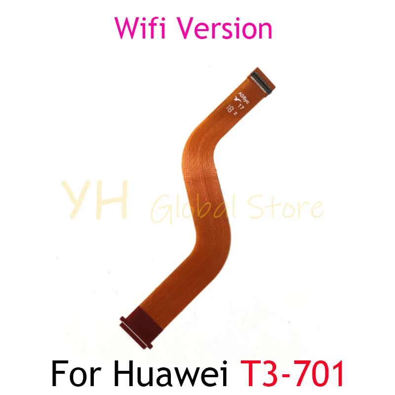 

10PCS For Huawei MediaPad T3-701 BG2-U01 BG2-3G BG2-W09 T3-07 Main Board Motherboard Connector LCD Flex Cable
