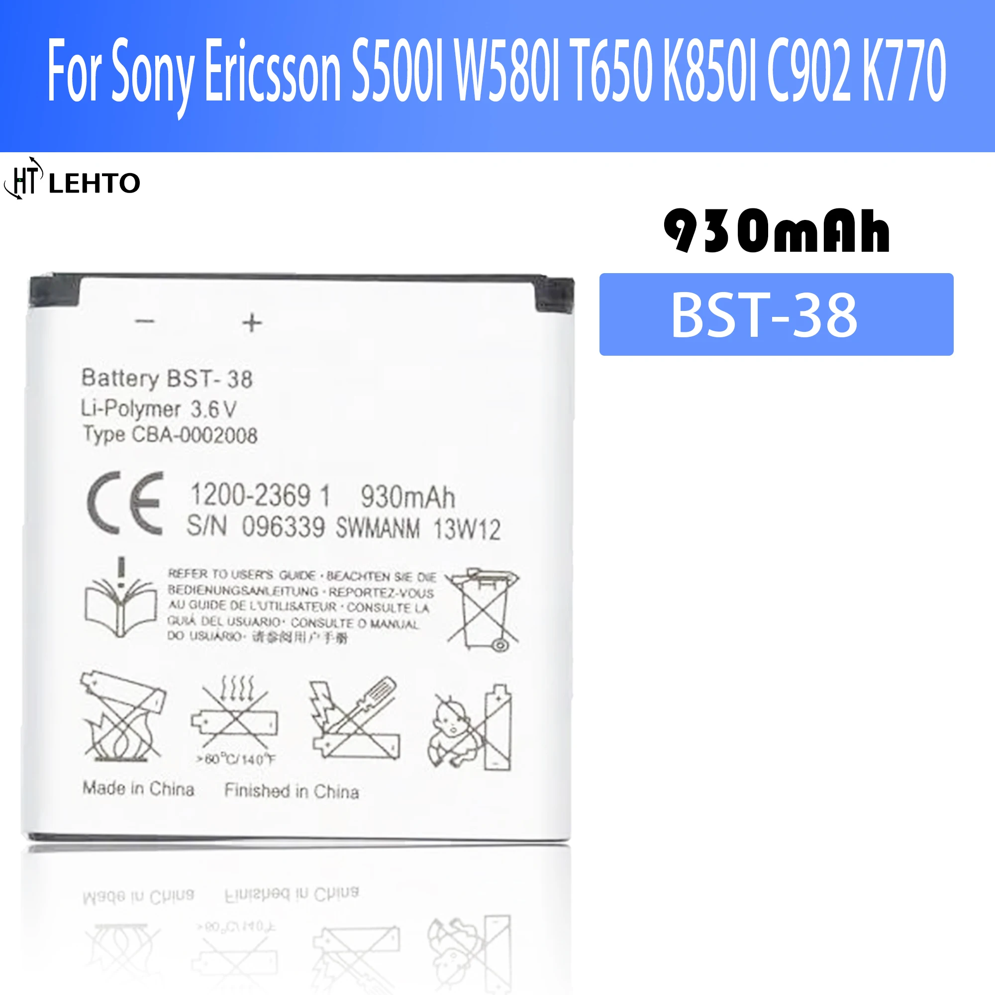 New 100% BST-38 Battery For Sony Ericsson S500I W580I T650 K850I C902 K770 phone Batteries Bateria
New 100% BST-38 Battery For Sony Ericsson S500I W580I T650 K850I C902 K770 phone Batteries Bateria