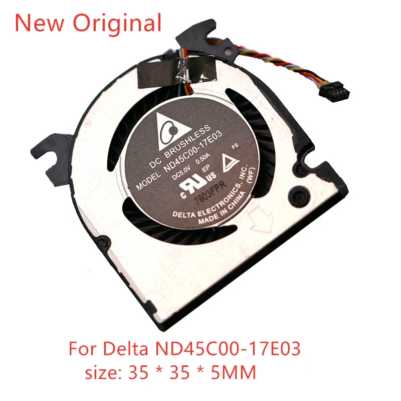 New Original Laptop CPU Cooling Fan For Delta ND45C00-17E03 5V 0.50A Fan size: 35 * 35 * 5MM 
New Original Laptop CPU Cooling Fan For Delta ND45C00-17E03 5V 0.50A Fan size: 35 * 35 * 5MM