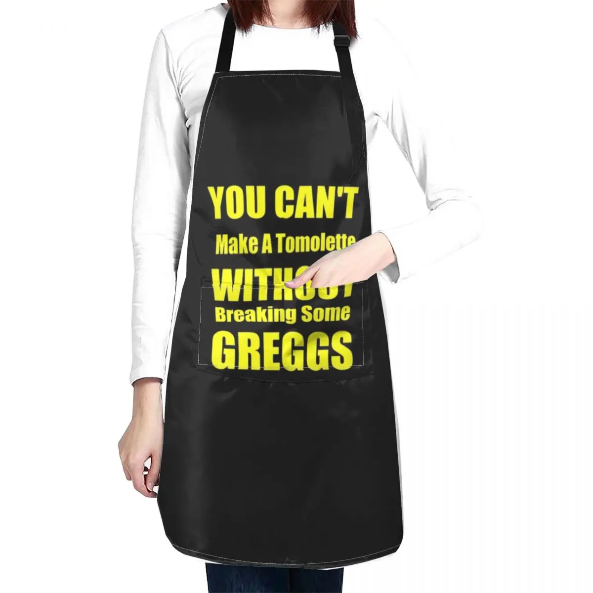 You can't make a tomlette without breaking some greggs Apron Goods For Home And Kitchen Kitchenware
You can't make a tomlette without breaking some greggs Apron Goods For Home And Kitchen Kitchenware