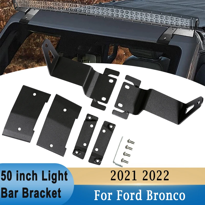 50 inch LED Light Bars Mounting Brackets Front Upper Windshield Roof Light Holder Mount Kits for Ford Bronco 2021 2022
50 inch LED Light Bars Mounting Brackets Front Upper Windshield Roof Light Holder Mount Kits for Ford Bronco 2021 2022
