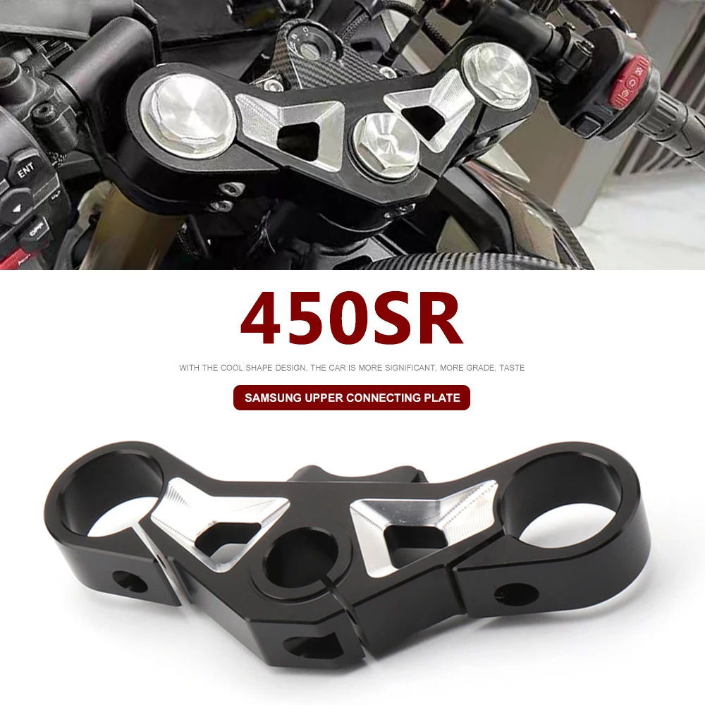 

Motorcycle Modified Accessories Steering Column Fixed Aluminum Samsung Upper Connecting Plate For CFMOTO 450SR 450 SR 2022 2023