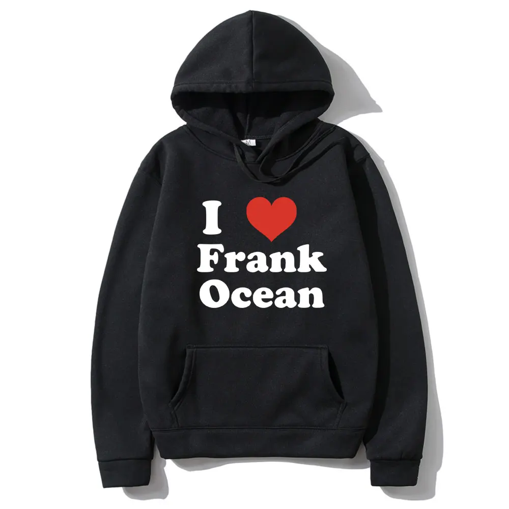 I Love Frank Hoodie Ocean Fashion Oversized Pullover Male Blond Hip Hop Trend Sweatshirt Rapper Men Women Vintage Streetwear 
I Love Frank Hoodie Ocean Fashion Oversized Pullover Male Blond Hip Hop Trend Sweatshirt Rapper Men Women Vintage Streetwear