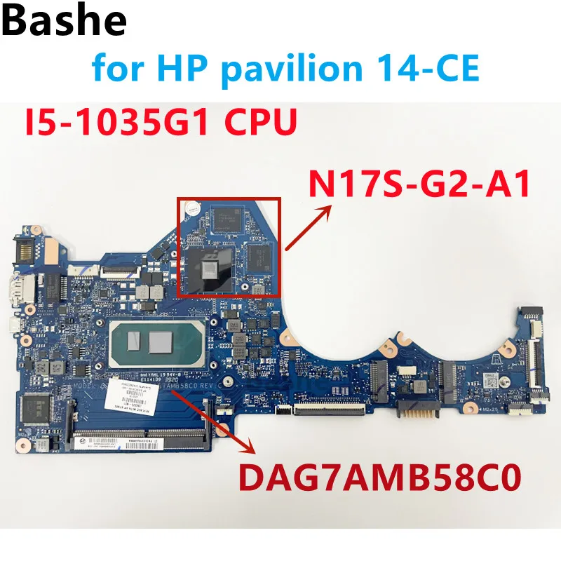 For HP pavilion 14-CE laptop motherboard DAG7AMB58C0 L51763-601 With Intel I5-1035G1 CPU N17S-G2-A1 tested 100% OK
For HP pavilion 14-CE laptop motherboard DAG7AMB58C0 L51763-601 With Intel I5-1035G1 CPU N17S-G2-A1 tested 100% OK