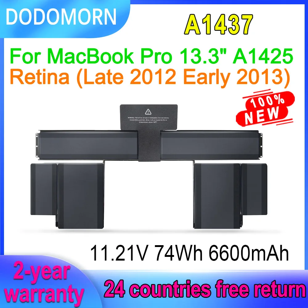 Аккумулятор DODOMORN A1437 1ICP9/32/60-1 для ноутбука MacBook Pro, 13,3 дюйма, A1425 Retina, поздно 2012, ранняя версия 2013, 11,21 в, 74 Вт/ч, 6600 мАч
Аккумулятор DODOMORN A1437 1ICP9/32/60-1 для ноутбука MacBook Pro, 13,3 дюйма, A1425 Retina, поздно 2012, ранняя версия 2013, 11,21 в, 74 Вт/ч, 6600 мАч
