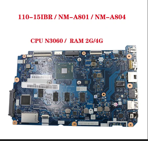 

NM-A804 NM-A801 motherboard for Lenovo ideapad 110-15IBR laptop motherboard with CPU N3060 RAM 2G/4G 100% test work
