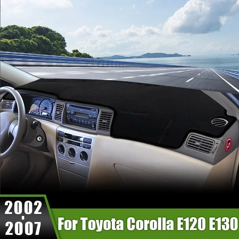 

For Toyota Corolla E120 E130 2002 2003 2004 2005 2006 2007 Car Dashboard Cover Avoid Light Pad Sun Shade Mat Non-Slip Carpets