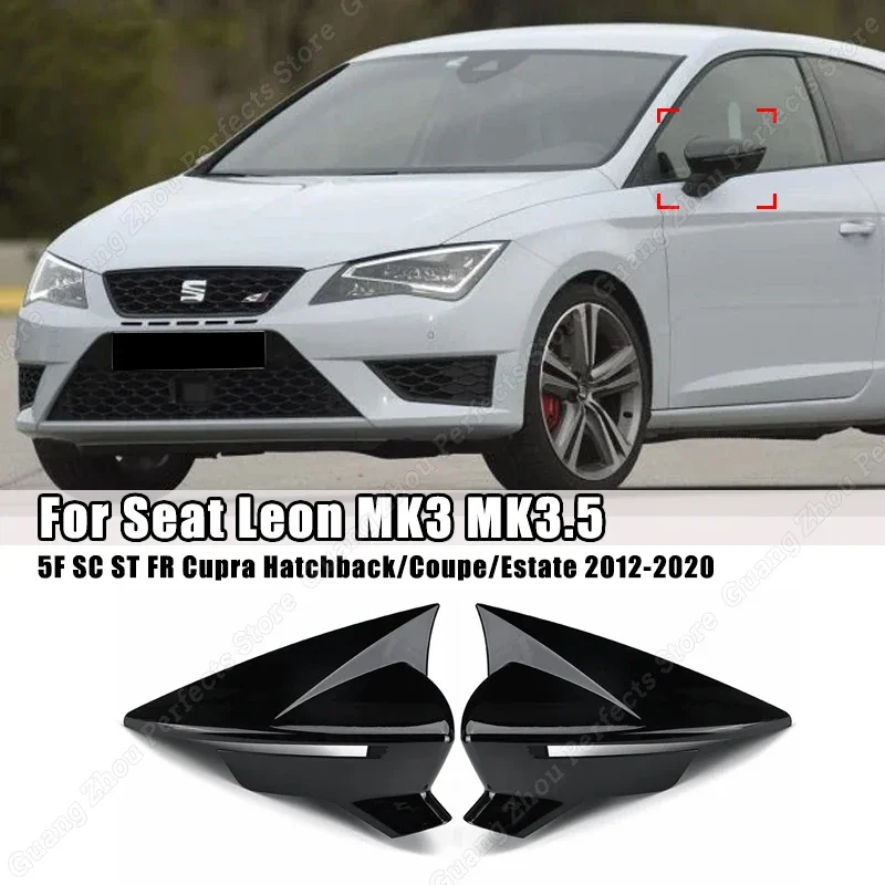 Накладки на боковые зеркала заднего вида для Seat Leon MK3 MK3.5 5F SC ST FR Cupra Hatchback/Coupe/Estate 2012-2020
Накладки на боковые зеркала заднего вида для Seat Leon MK3 MK3.5 5F SC ST FR Cupra Hatchback/Coupe/Estate 2012-2020