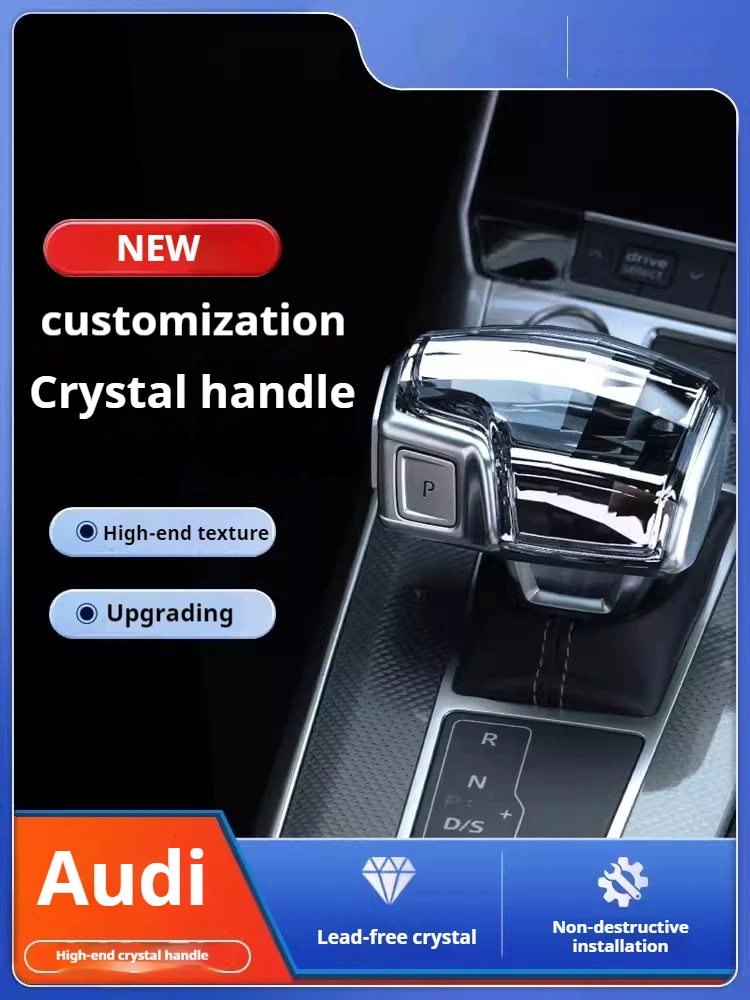 Car crystal gear head gear head for Audi A4 A5 A6 A7 A8 Q5 Q7 Q8 S8 RS4 S6 Interior modification accessories
Car crystal gear head gear head for Audi A4 A5 A6 A7 A8 Q5 Q7 Q8 S8 RS4 S6 Interior modification accessories