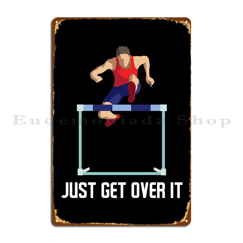 

Hurdles And Hurdling Quote Metal Signs Rusty Party Pub Plates Designer Cinema Tin Sign Poster