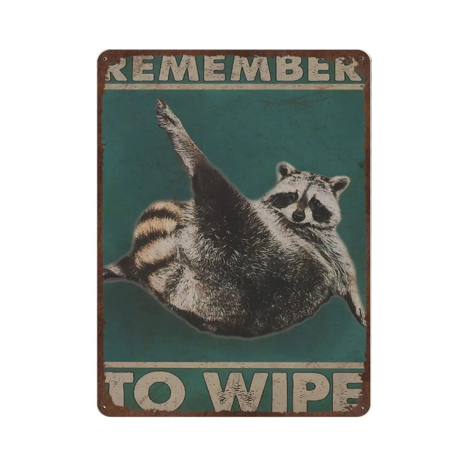 

Antique Durable Thick Metal Sign,Remember to Wipe Cat Tin Sign,Funny Raccoon Bathroom Decor,Vintage Wall Decor，Novelty Signs for