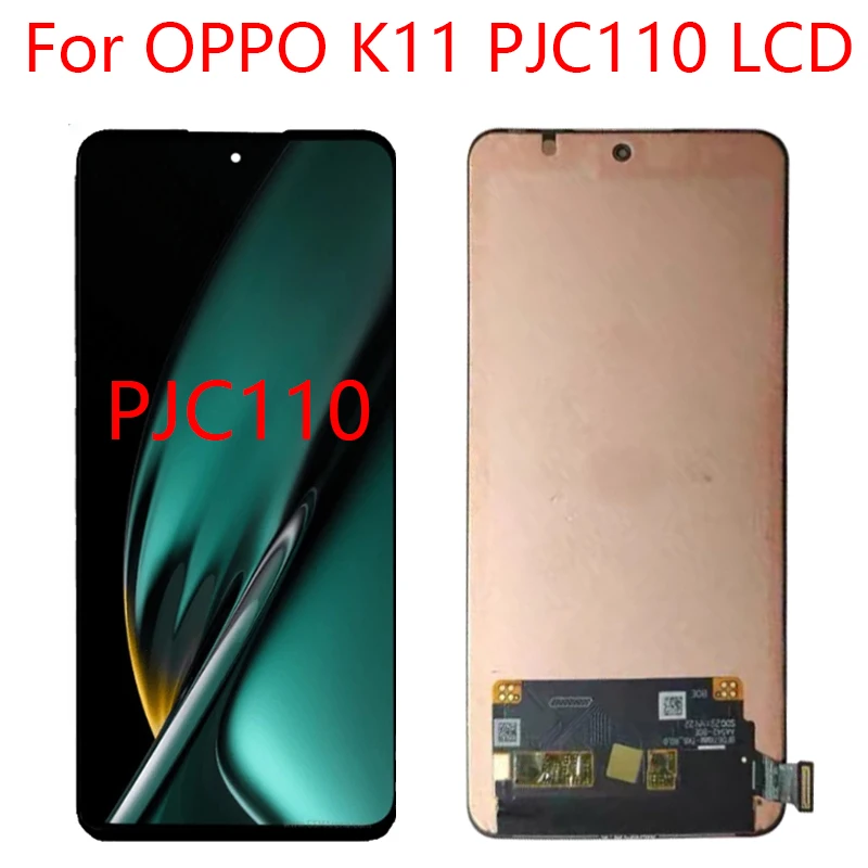 6.56'' For Oppo K11 LCD Display Touch Screen Digitizer Assembly For Oppo K11 PJC110 LCD Didsplay Replacement LCD
6.56'' For Oppo K11 LCD Display Touch Screen Digitizer Assembly For Oppo K11 PJC110 LCD Didsplay Replacement LCD