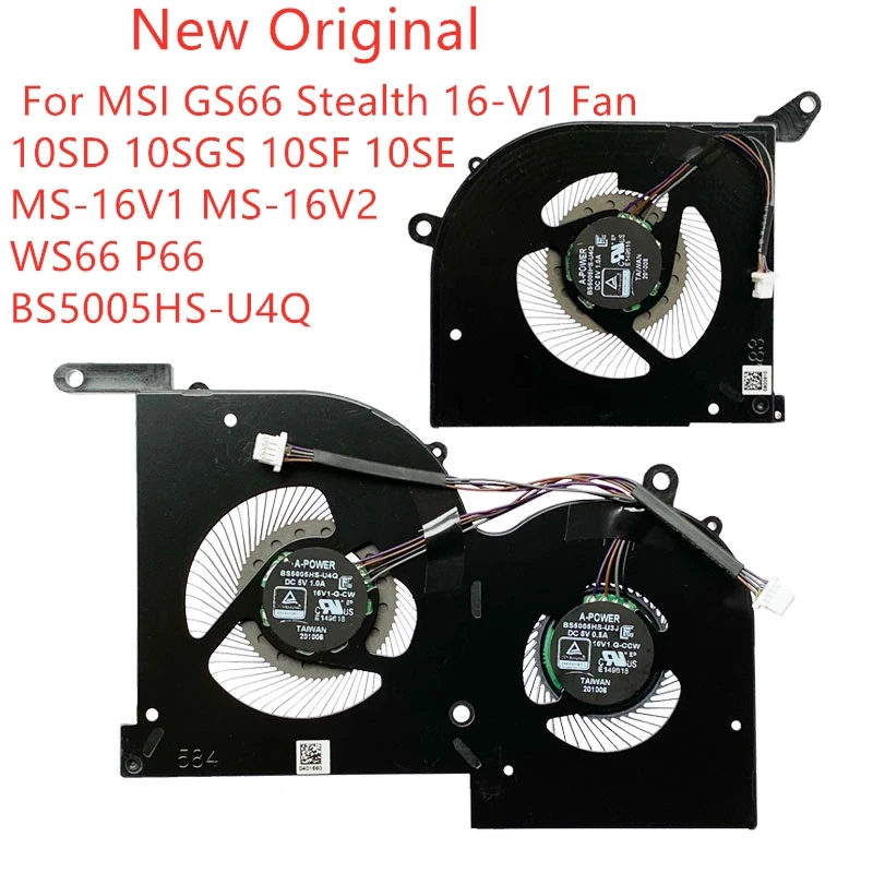 New Original Laptop Cooling Fan For MSI GS66 Stealth 16-V1 10SD 10SGS 10SF MS-16V1 MS-16V2 WS66 P66 BS5005HS-U4Q BS5005HS-U3J
New Original Laptop Cooling Fan For MSI GS66 Stealth 16-V1 10SD 10SGS 10SF MS-16V1 MS-16V2 WS66 P66 BS5005HS-U4Q BS5005HS-U3J