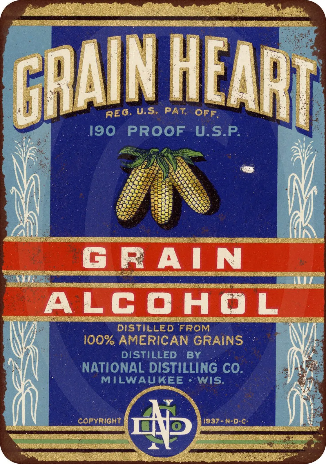 

Custom Kraze 1938 Grain Heart 190 Proof Grain Alcohol vintage reproduction sign 8 x 12 made USA