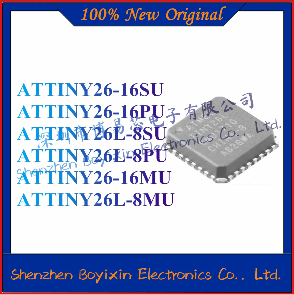 NEW ATTINY26-16SU ATTINY26-16PU ATTINY26L-8SU ATTINY26L-8PU ATTINY26L-8MU ATTINY26-16MU Original Genuine Microcontroller Chip
NEW ATTINY26-16SU ATTINY26-16PU ATTINY26L-8SU ATTINY26L-8PU ATTINY26L-8MU ATTINY26-16MU Original Genuine Microcontroller Chip