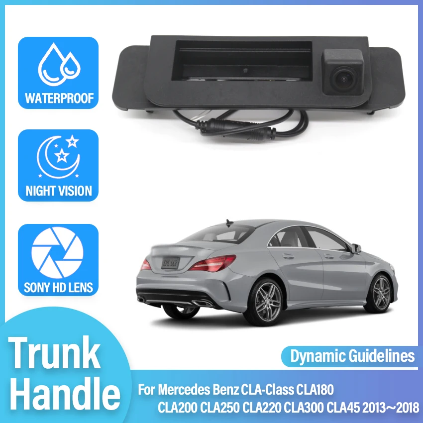 Trunk Handle HD Night Vision Rear View Camera For Mercedes Benz CLA-Class CLA180 CLA200 CLA250 CLA220 CLA300 CLA45 2013~2018
Trunk Handle HD Night Vision Rear View Camera For Mercedes Benz CLA-Class CLA180 CLA200 CLA250 CLA220 CLA300 CLA45 2013~2018