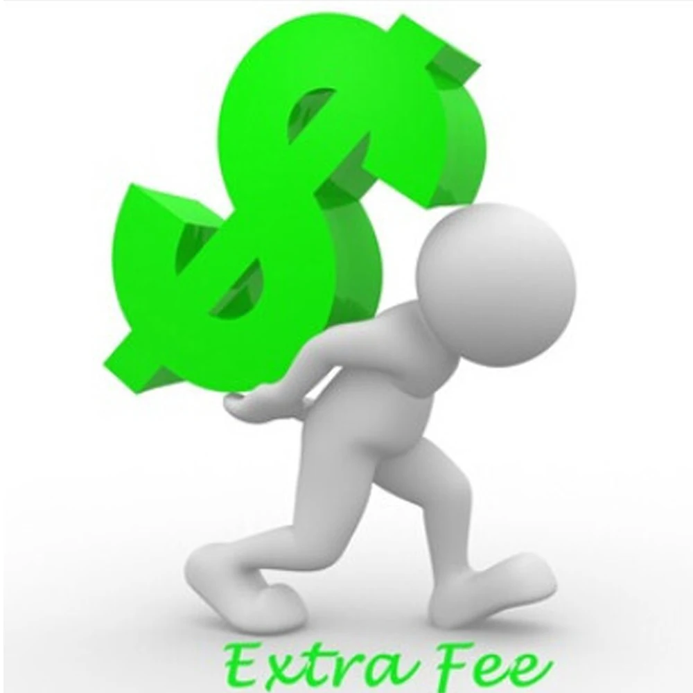 Extra Optional Extra Accessory Fee Extra Shipping Fee and Extra Service fees Extra Postage Cost
Extra Optional Extra Accessory Fee Extra Shipping Fee and Extra Service fees Extra Postage Cost