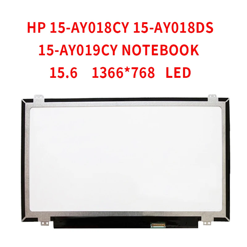 For HP 15-AY018CY 15-AY018DS 15-AY019CY NOTEBOOK 15-AY019DS 15-AY020CY Screen Display with touch screen digitizer 1366X768 15.6
For HP 15-AY018CY 15-AY018DS 15-AY019CY NOTEBOOK 15-AY019DS 15-AY020CY Screen Display with touch screen digitizer 1366X768 15.6