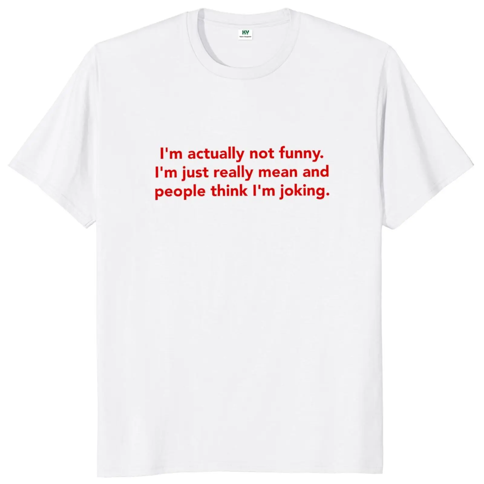 I'm Actually Not Funny I'm Just Really Mean And People Think I'm Joking T Shirt Funny Y2k Tops 100% Cotton Soft Unisex T-shirts
I'm Actually Not Funny I'm Just Really Mean And People Think I'm Joking T Shirt Funny Y2k Tops 100% Cotton Soft Unisex T-shirts