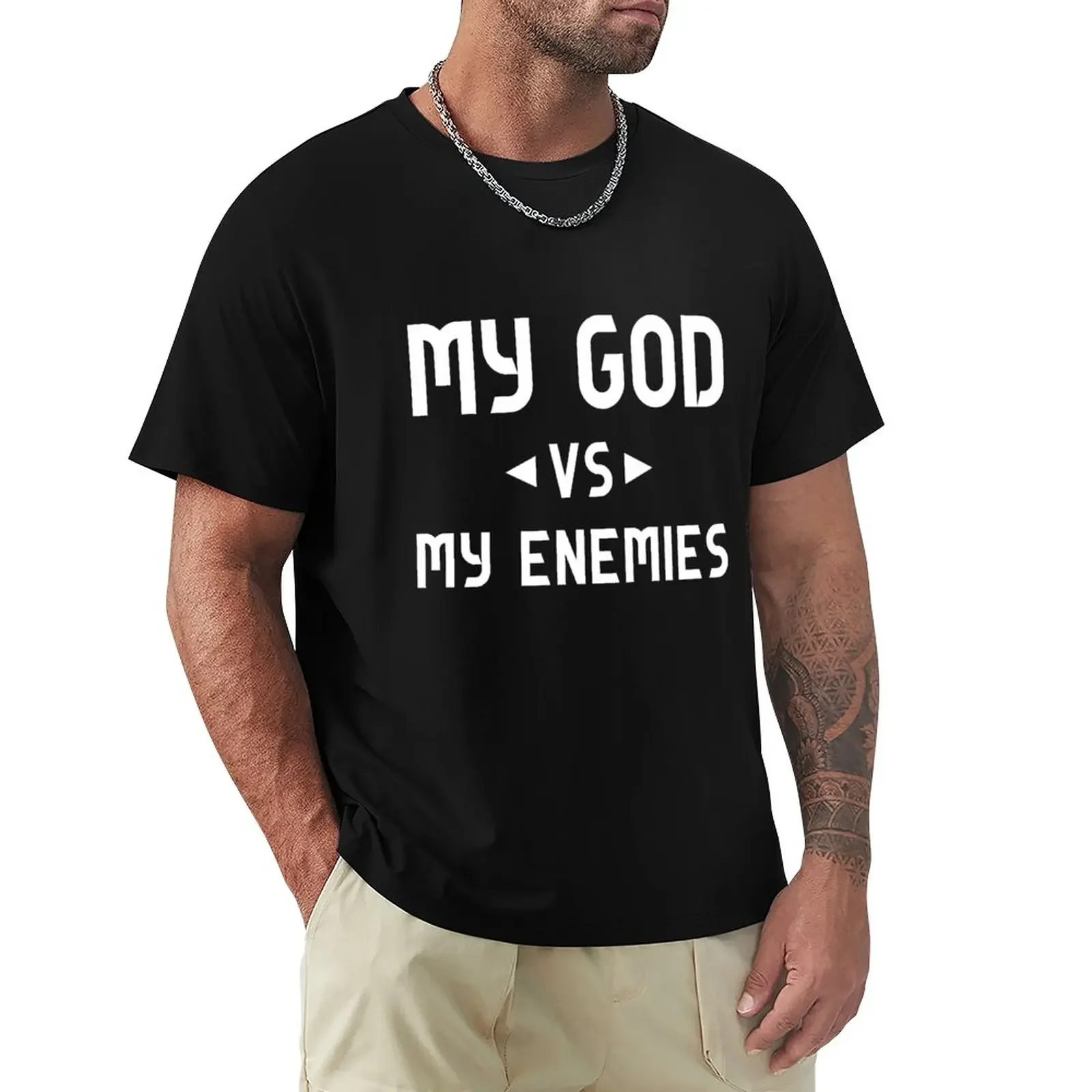 

My God Vs My Enemies T-Shirt plus size tops tops sweat shirts, men
