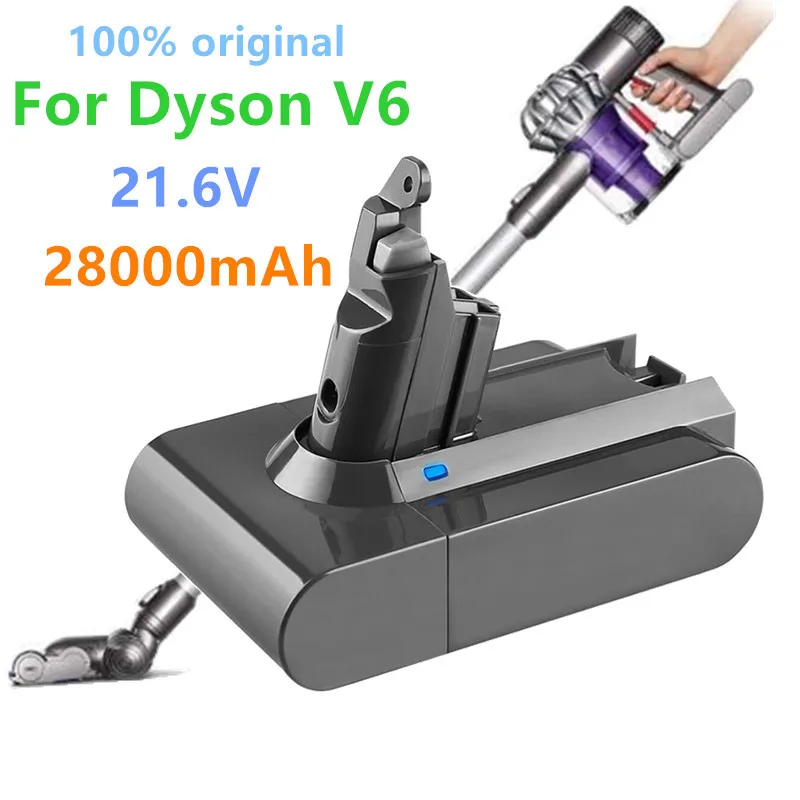 100% Original 21.6V 28000mAh Li-ion Battery for Dyson V6 DC58 DC59 DC62 DC74 SV09 SV07 SV03 965874-02 Vacuum Cleaner L30
100% Original 21.6V 28000mAh Li-ion Battery for Dyson V6 DC58 DC59 DC62 DC74 SV09 SV07 SV03 965874-02 Vacuum Cleaner L30