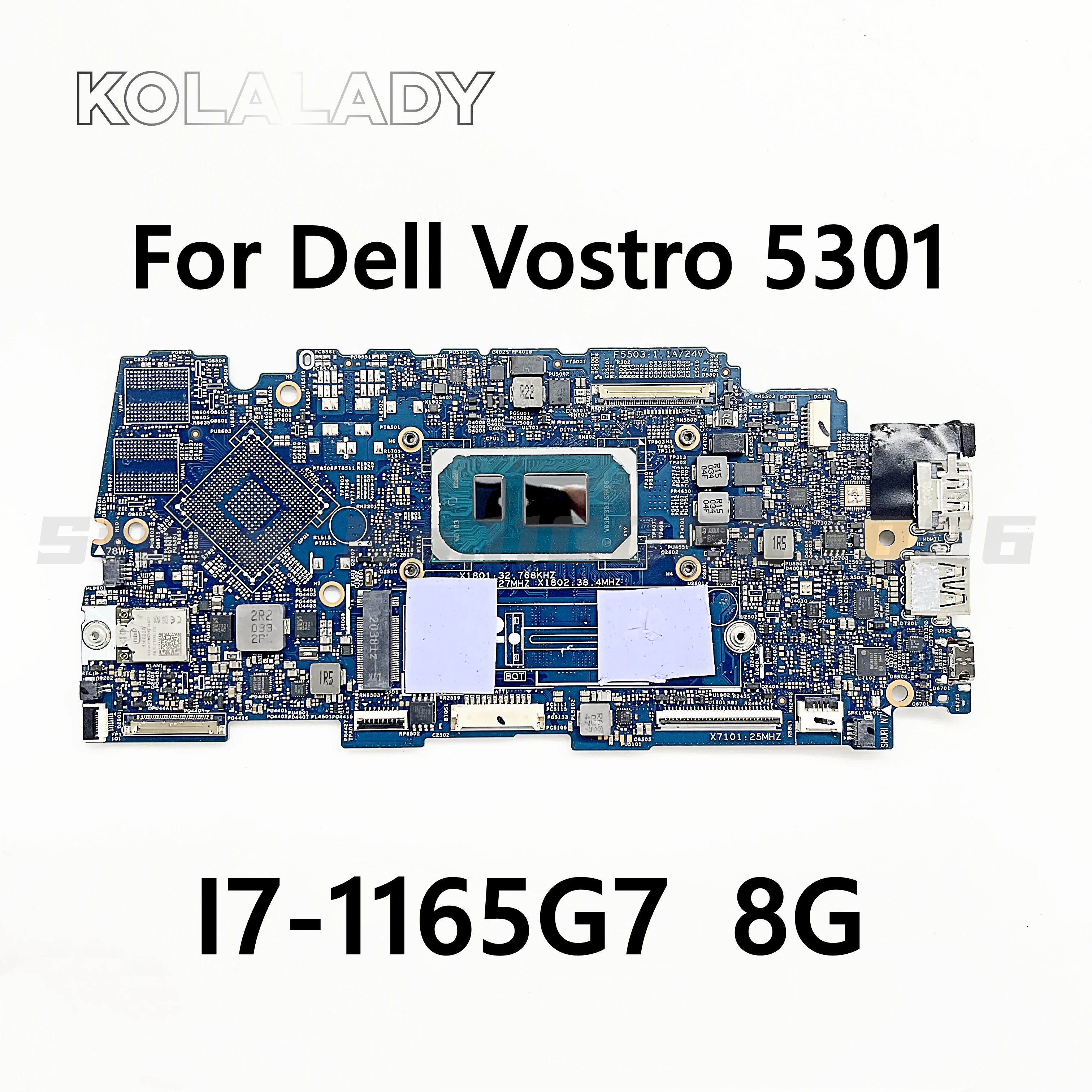 

2W1D5 19765-1 Mainboard For Dell Vostro 5301 Laptop Motherboard With i7-1165G7 CPU 8GB-RAM 100% Fully Tested