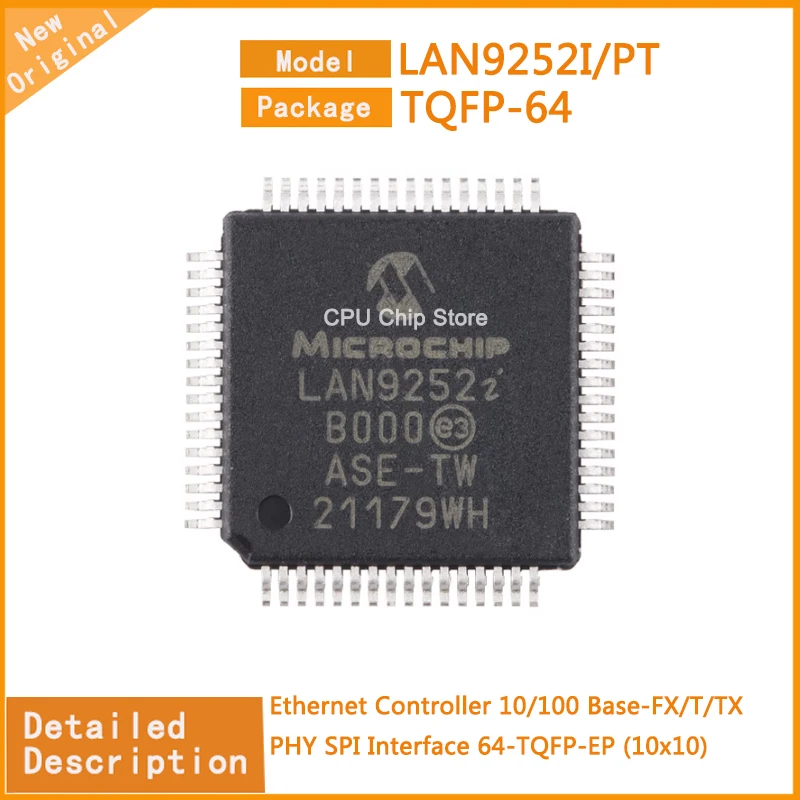 

5Pcs/Lot New Original LAN9252I/PT LAN9252I Ethernet Controller 10/100 Base-FX/T/TX PHY SPI Interface 64-TQFP-EP (10x10)