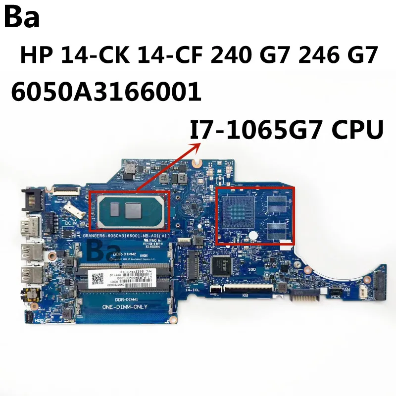 For HP 14-CK 14-CF 240 G7 246 G7 Laptop Motherboard TPN-I131 6050A3166001 CPU I7-1065G7 100% Working
For HP 14-CK 14-CF 240 G7 246 G7 Laptop Motherboard TPN-I131 6050A3166001 CPU I7-1065G7 100% Working