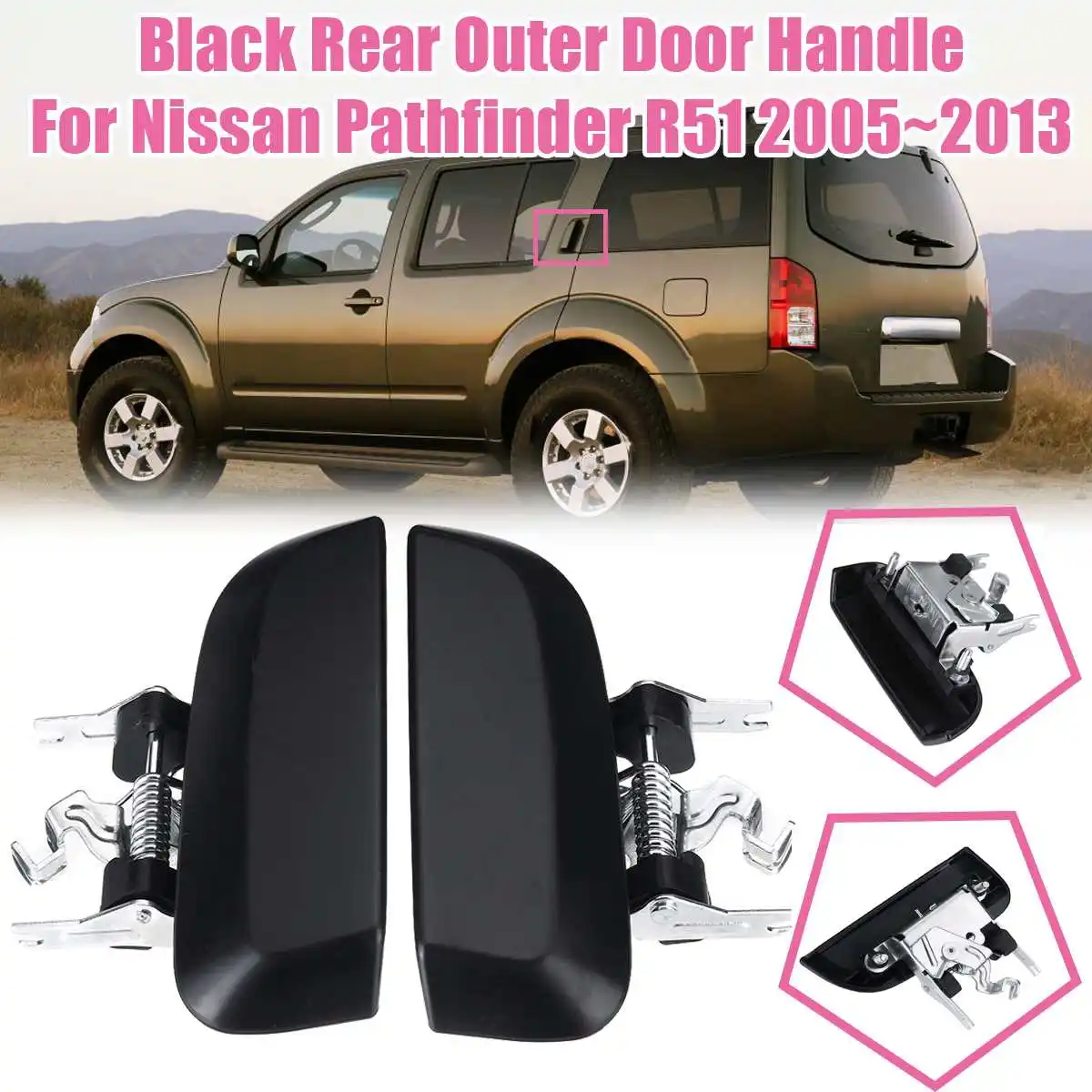 

Rear Door Outer Handle Left / Right Side For Nissan Pathfinder R51 2005 2006 2007 2008 2009 2010 2011 2012 2013