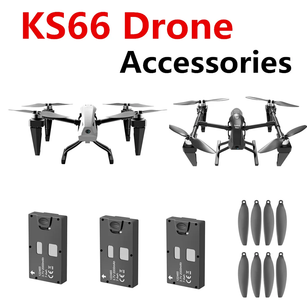 

KS66 Drone Original Accessories 3.7V 2000mAh Battery / Propeller Maple Leaf ,For KS66 Drone Spare Parts KS66 Batteries