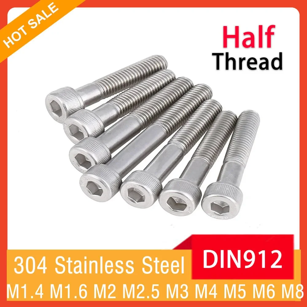 

DIN912 Half Thread A2-70 M4 M5 M6 M8 M10 M12 M16 304 Stainless Steel Hex Socket Cheese Head Screws Bolts