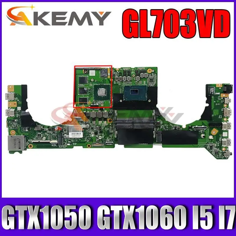 

DABKNMB28A0 Laptop Motherboard i5-7300HQ i7-7700HQ CPU GTX1050 GTX1060 GPU for ASUS ROG Strix GL703VD GL703VM GL703V Mainboard