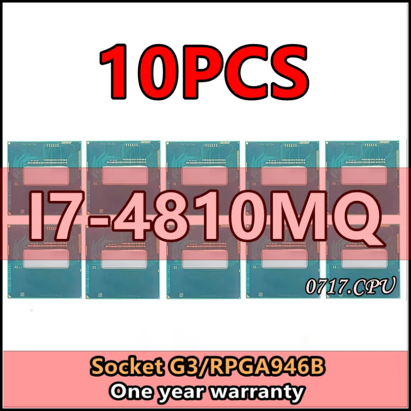 10pcs i7-4810MQ i7 4810MQ SR1PV 2.8 GHz Quad-Core Eight-Thread CPU Processor 6M 47W Socket G3 / rPGA946B
10pcs i7-4810MQ i7 4810MQ SR1PV 2.8 GHz Quad-Core Eight-Thread CPU Processor 6M 47W Socket G3 / rPGA946B
